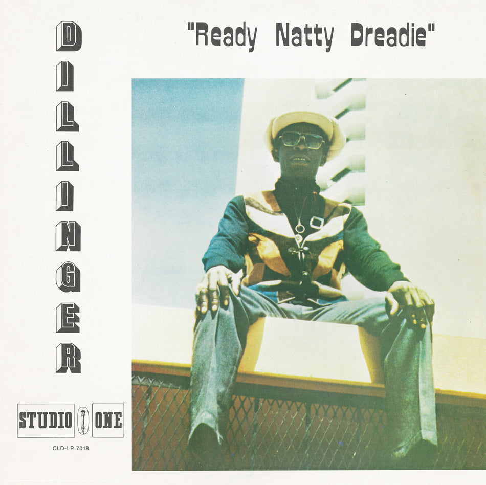Ready Natty Dreadie- Dillinger