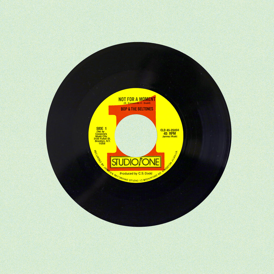 Not For A Moment- Bop & The Beltones / Man Pon Spot (Aka Moonwalk)- Jackie Mittoo