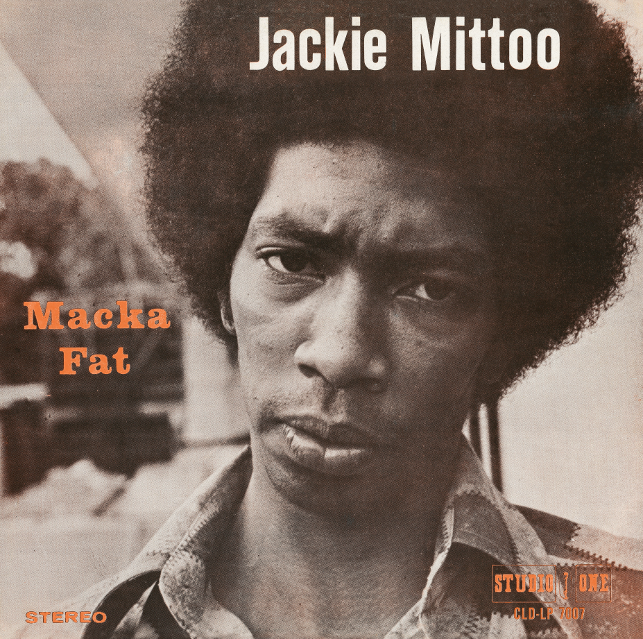 JACKIE MITTOO "Macka Fat"